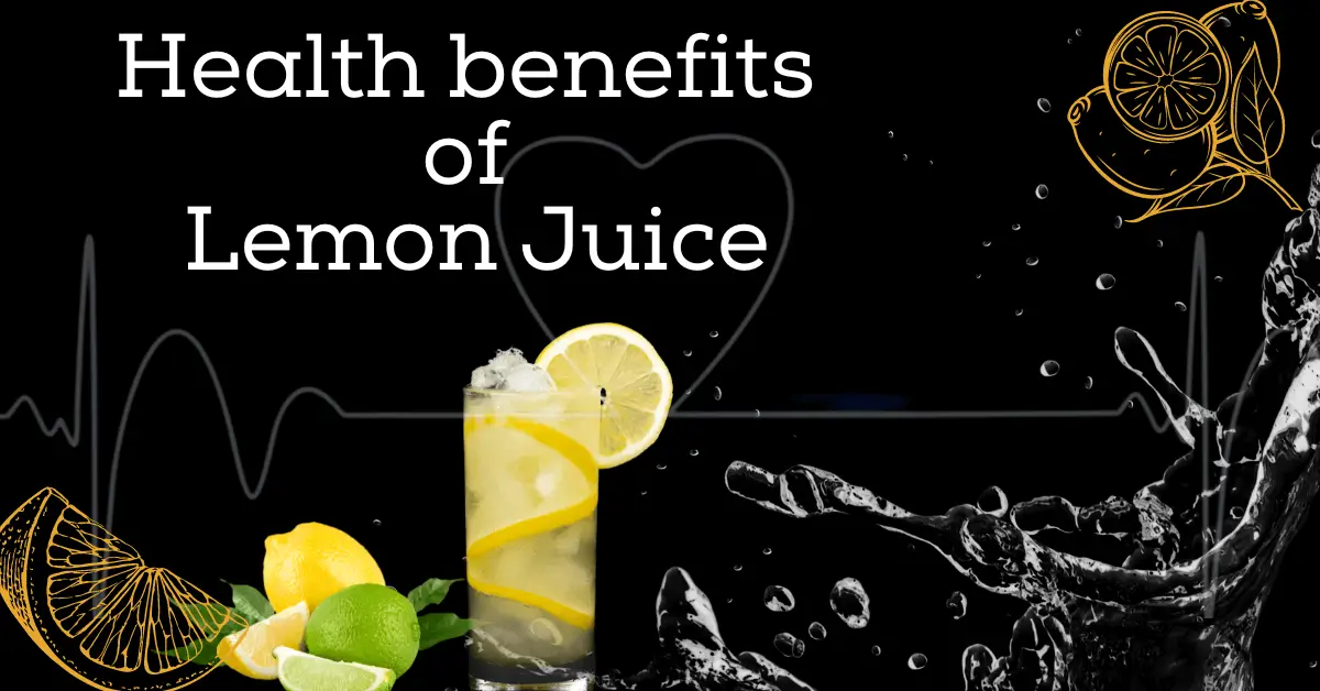Read more about the article Health Benefits of Lemon Juice
