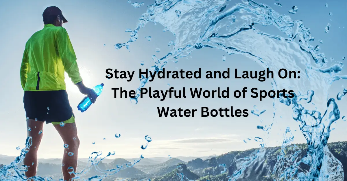 Read more about the article Sports world, Cirkul water bottle, Owala water bottle Or Yeti water bottle