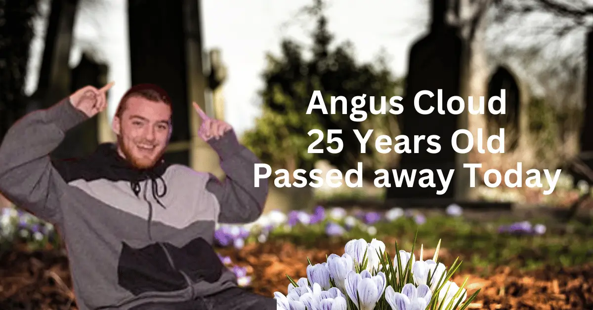 You are currently viewing Angus Cloud Dead at 25 Years