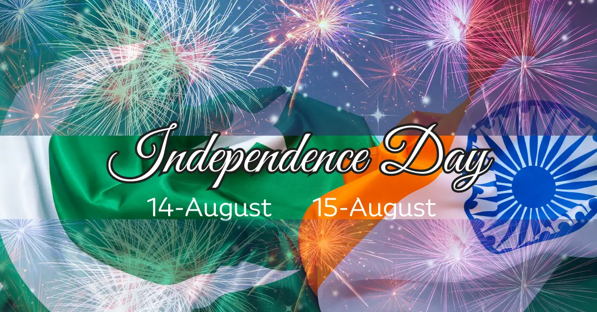 Read more about the article Independence Day Celebrations in Pakistan and India