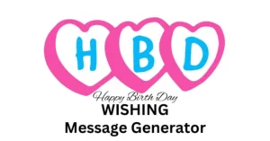 Birthday Wishes Generator Free Easily Generate Birthday Wishes Message