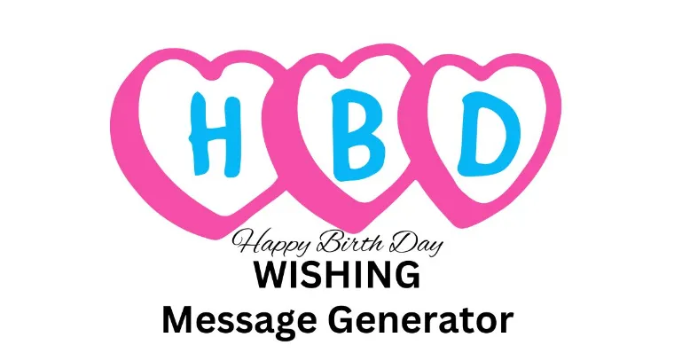 Read more about the article Birthday Wishes Generator | Free Easily Generate Birthday Wishes Message